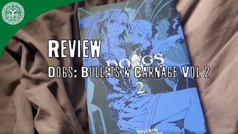 REVIEW: Dogs - Bullets & Carnage Vol 2 [EXPLICIT CONTENT]