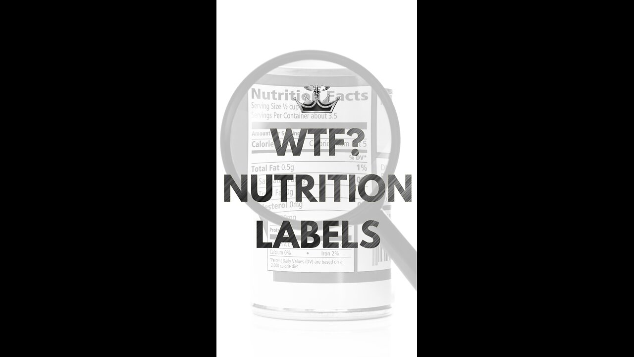 Wtf? Nutrition Labels