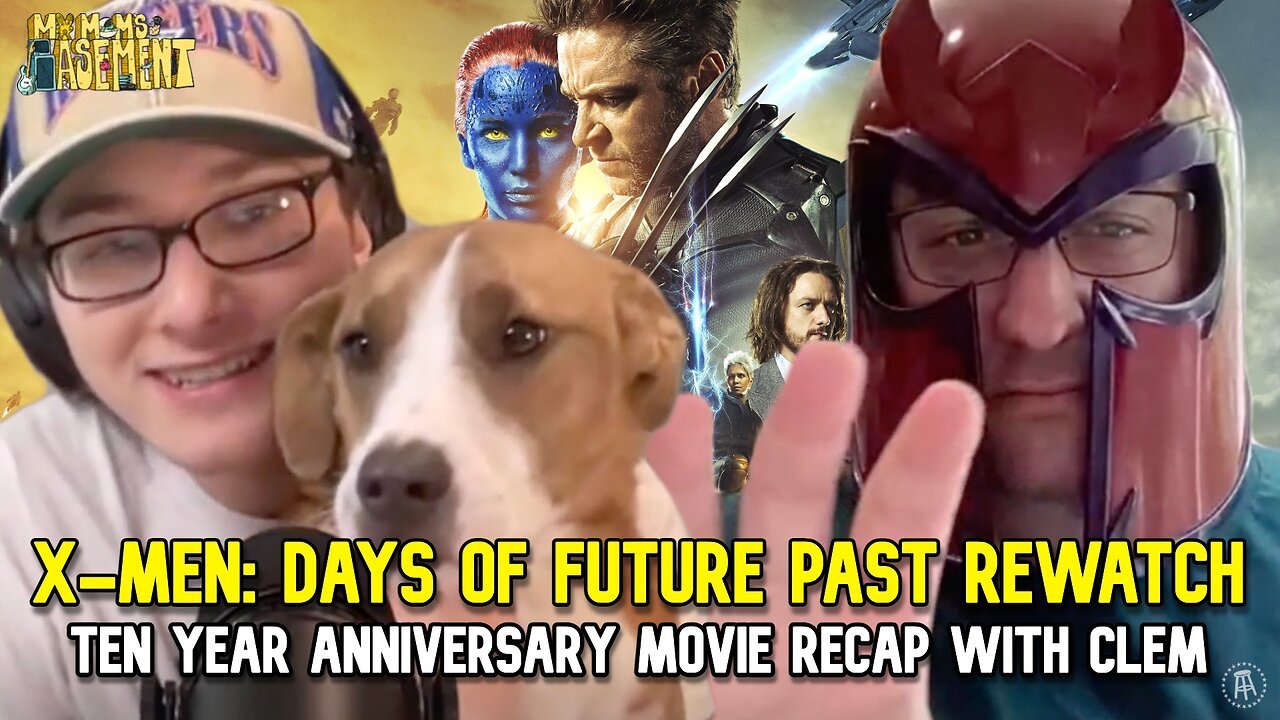 X-MEN: DAYS OF FUTURE PAST (2014) REWATCH | MY MOM'S BASEMENT