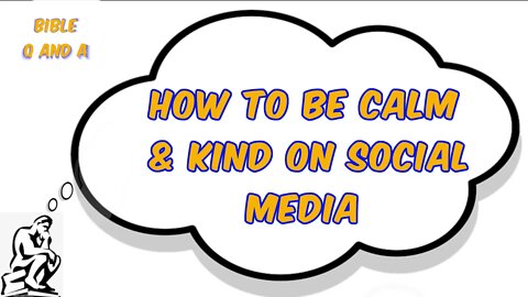 How to be Calm & Kind on Social Media