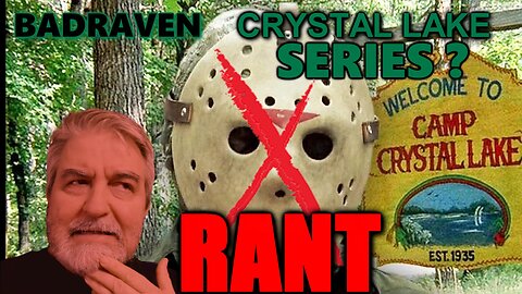 Crystal Lake Series Rant