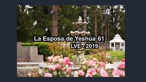 La Esposa de Yeshúa 61 - YHWH Ekjad 40 - Juan 7