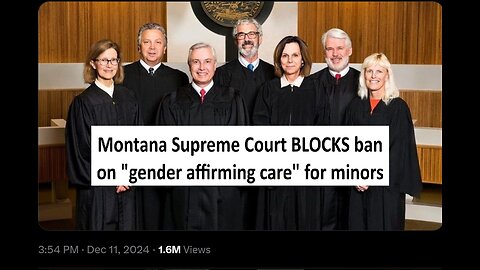 Montana Supreme court BLOCKs ban of child transitioning