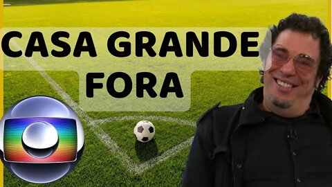 Casa Grande Demitido? | Conheça o Polemico e controverso dele