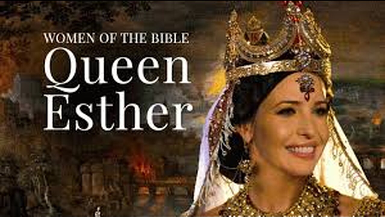 Queen Esther - The Woman Who Risked It All