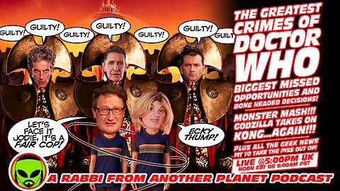 LIVE@5: The Greatest Crimes of Doctor nWho!!! Godzilla V King Kong ROUND II!!!!!