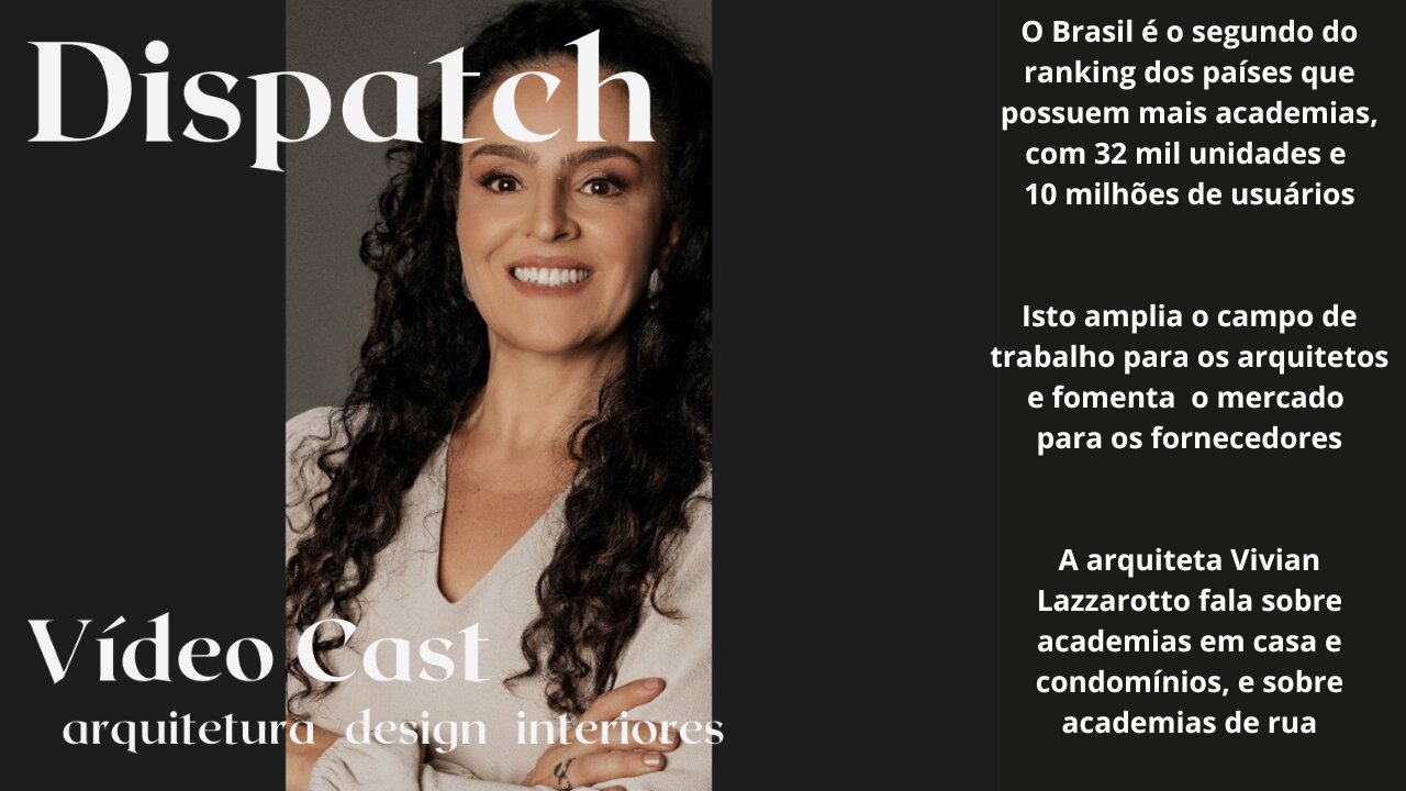 Dispatch Ep 13 Arquitetura Design Interiores - conversas com convidados inteligentes