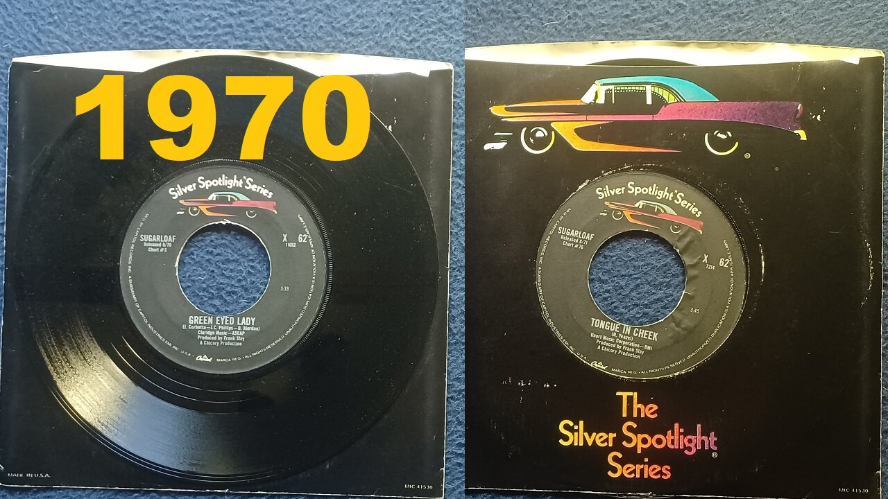 SUGARLOAF "GREEN EYED LADY"/"TONGUE IN CHEEK" 7 inch single, CAPITOL RECORDS INC. *Reprint*