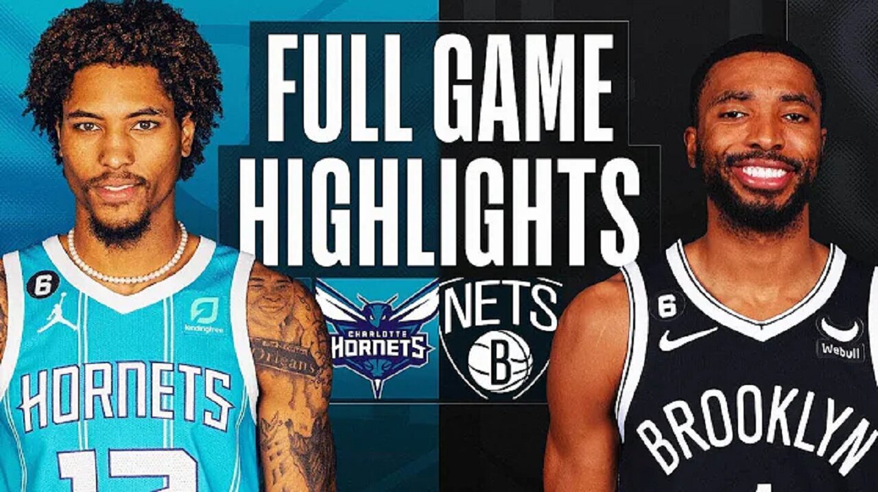 Charlotte Hornets vs. Brooklyn Nets Full Game Highlights | Mar 5 | 2022-2023 NBA Season