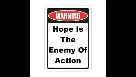 WARNING Hope Is The Enemy Of Action Emasculation Of Men Is Destroying USA Alan Sabrosky Victor Hugo