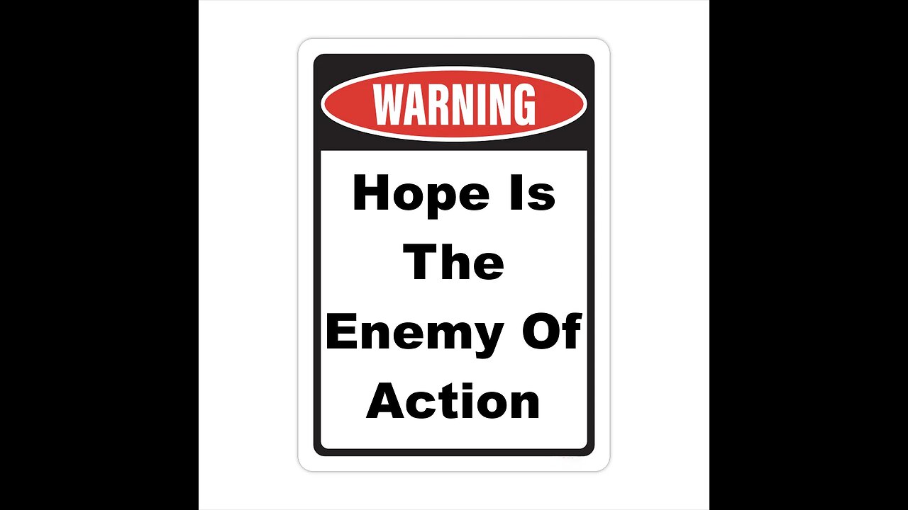 WARNING Hope Is The Enemy Of Action Emasculation Of Men Is Destroying USA Alan Sabrosky Victor Hugo