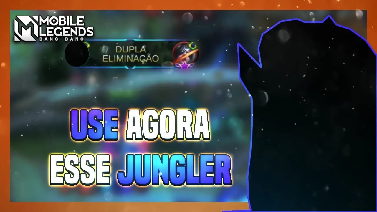 ELE ESTÁ NO TOP 3 JUNGLERS MAIS FORTES, USE AGORA | Mobile Legends