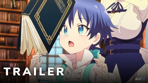 I Was Reincarnated as the 7th Prince So I Can Take My Time Perfecting My Magical Ability - Trailer