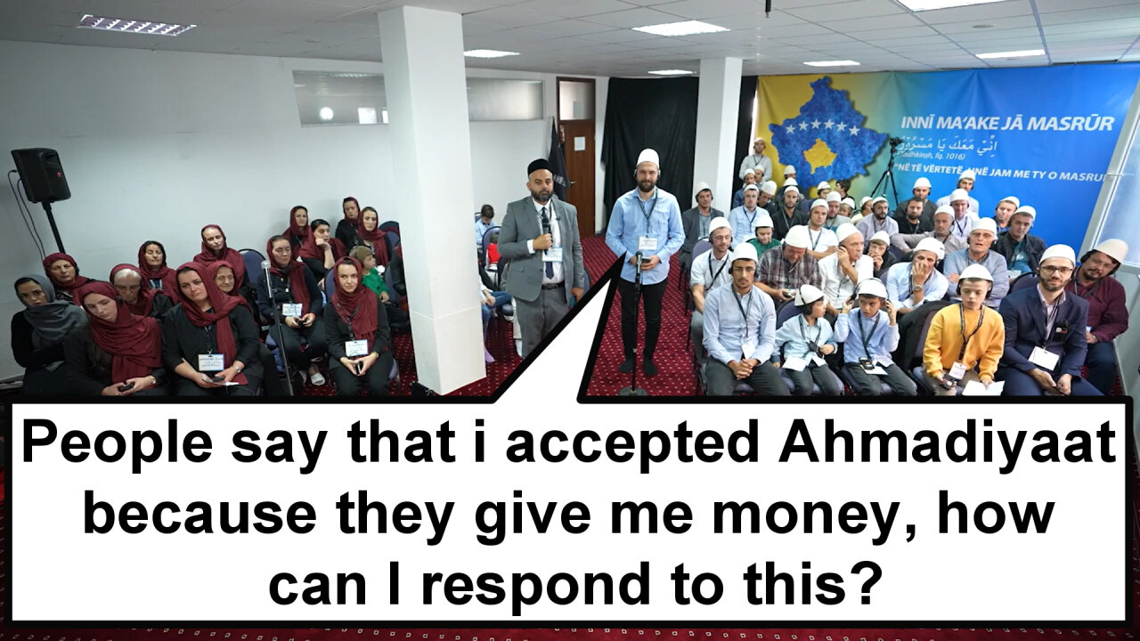 People say that I accepted Ahmadiyaat because they give me money, how can I respond to this?