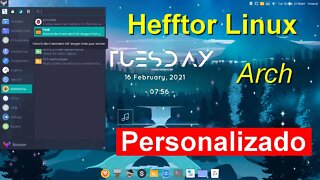 Hefftor Arch Linux. Leve, Rápido, Estilo e Estabilidade. Xfce e Desktop Personalizado.