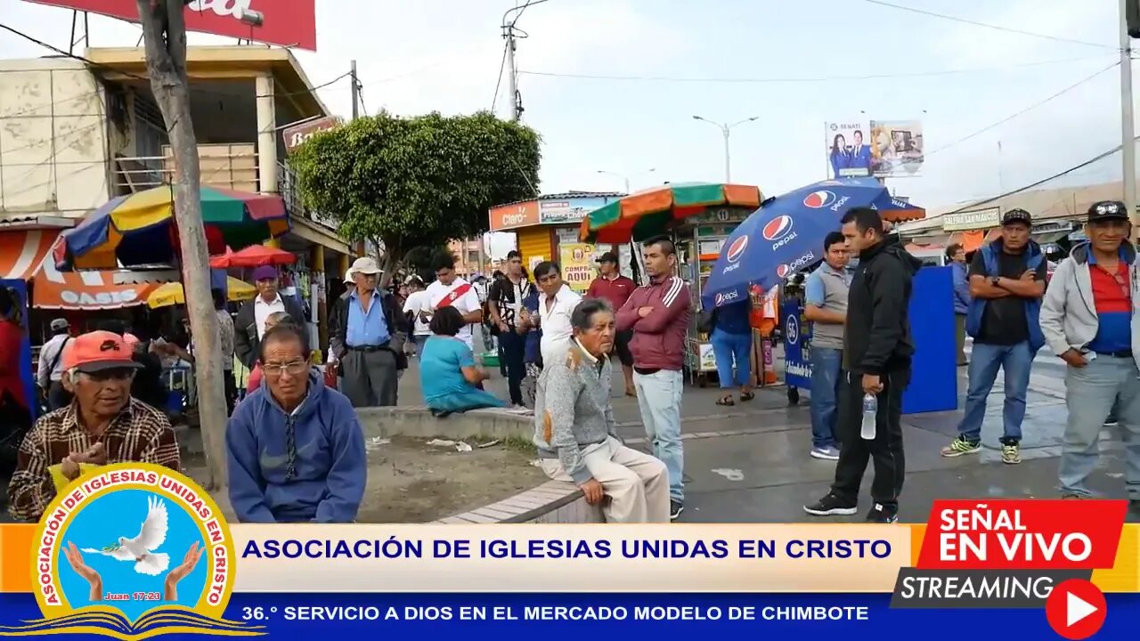 36.° SERVICIO A DIOS EN EL MERCADO MODELO DE CHIMBOTE