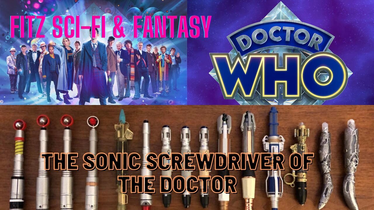 Doctor Who and The Sonic Screwdriver