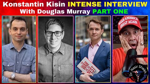 Navigating Britain's Future: A Dialogue with Douglas Murray & Konstantin Kisin PART ONE