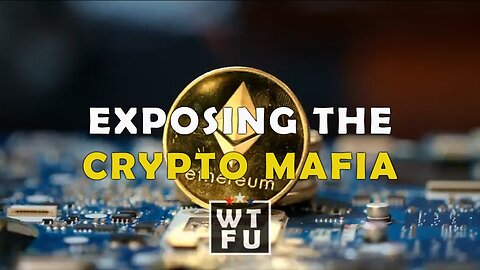 EXPOSING THE CRYPTO MAFIA PART 1, ETHEREUM