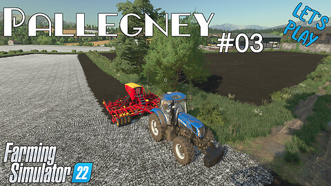 Let's Play | Pallegney | #03 | Farming Simulator 22
