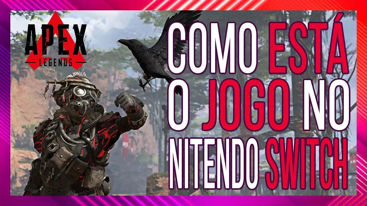 Apex Legends Nintendo Switch como esta?