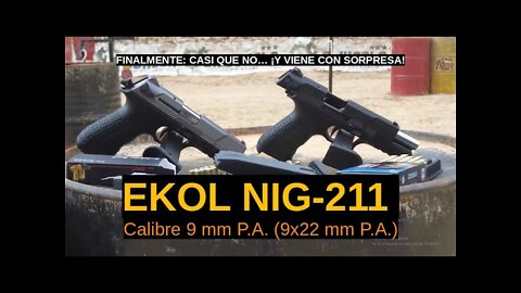 (Traumática) EKOL NIG 211 -Calibre 9mm PA (Colaborativo)