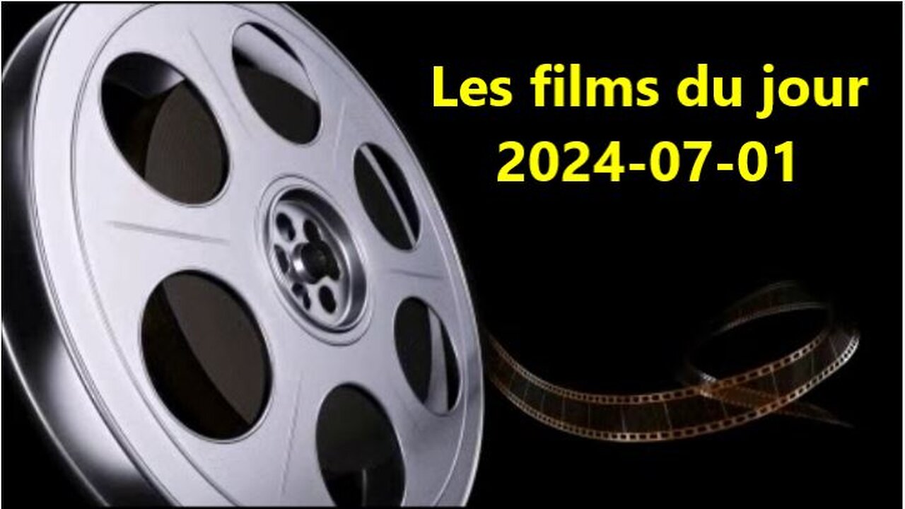 Les films du jour = 2024-07-01