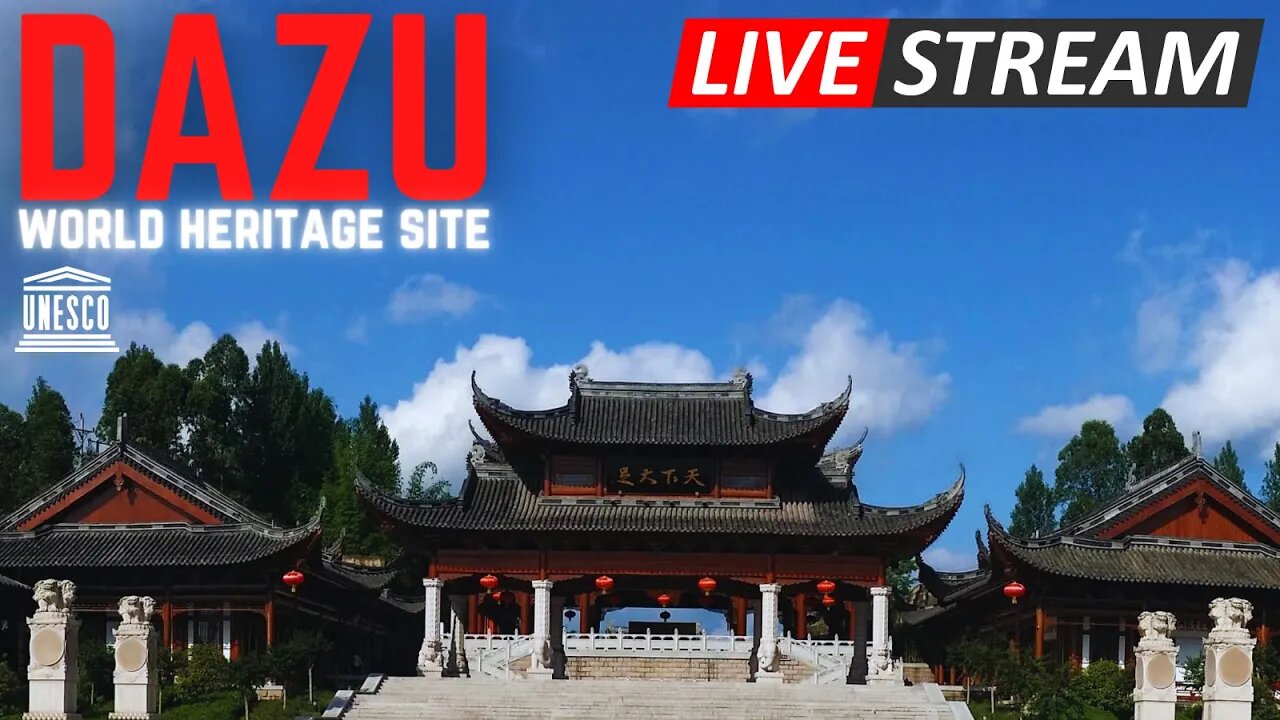 🔴LIVE STREAM : Discover Dazu Amazing World Heritage Site | Rock Carvings | HD 1080P