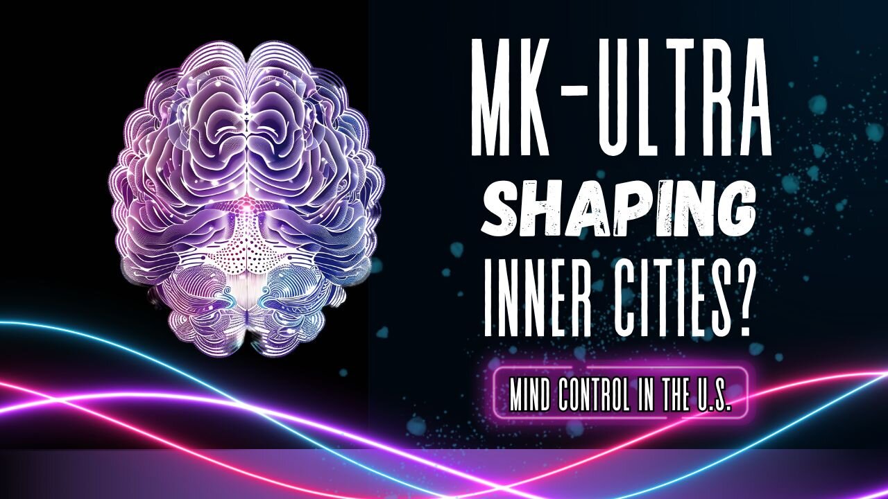 Is MK-ULTRA Mind Control being used to shape the inner cities of the U.S. today?