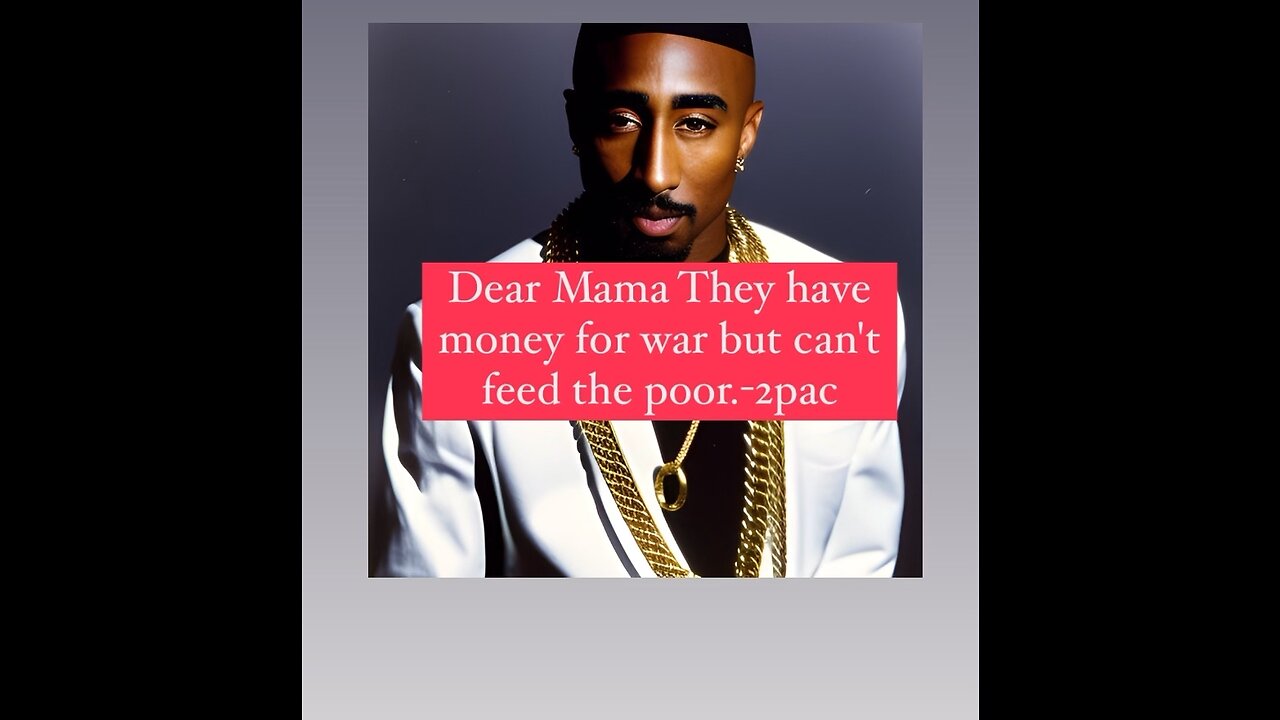 2pac said this