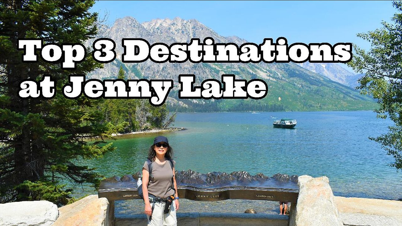 Top 3 Destinations at Jenny Lake, Grand Teton National Park