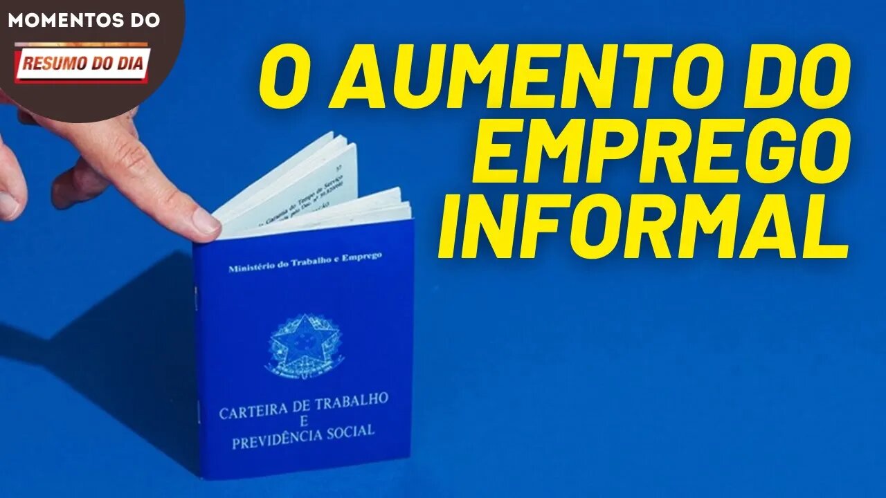 55,6% dos trabalhadores estão sem carteira de trabalho | Momentos Resumo do Dia