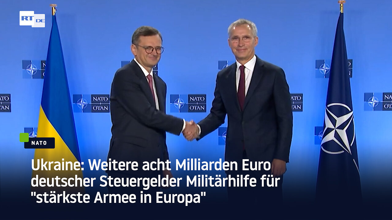 Weitere acht Milliarden Euro deutscher Steuergelder Militärhilfe für "stärkste Armee in Europa"