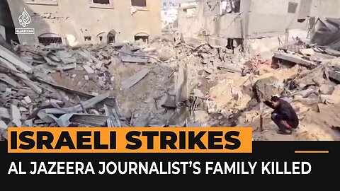 Family of Al Jazeera Arabic correspondent killed in Israeli attack | Al Jazeera Newsfeed 