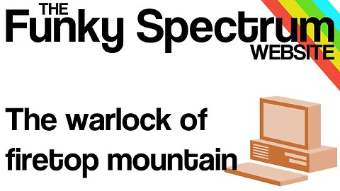 FUNKYSPECTRUM - The warlock of firetop mountain