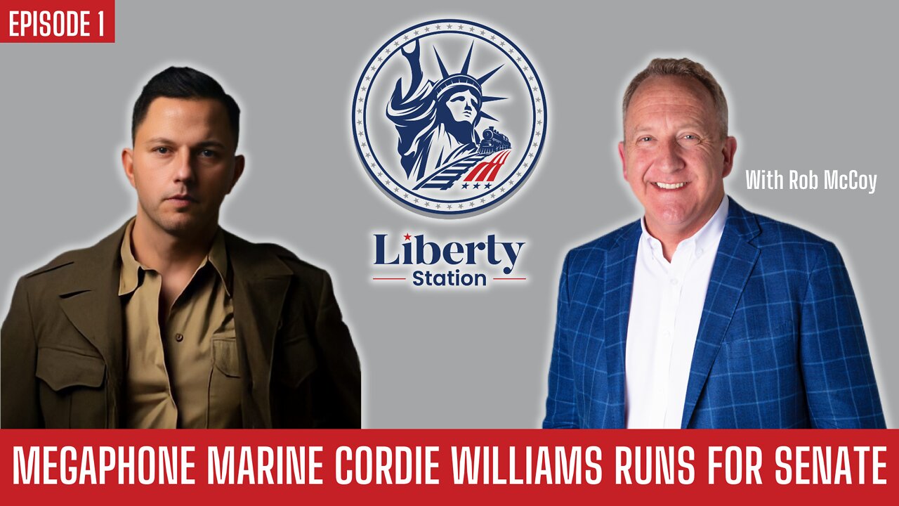 Liberty Station - Episode 1 | Cordie Williams