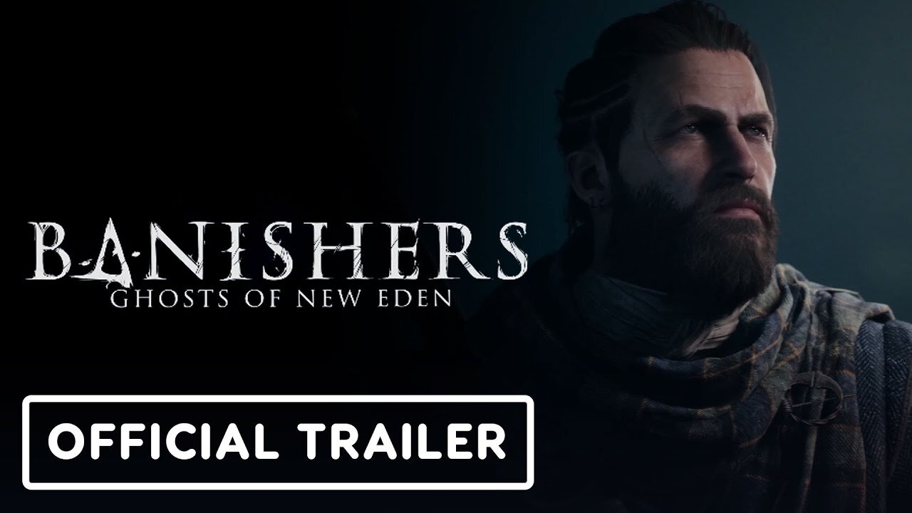 Banishers: Ghosts of New Eden - Official Gameplay Breakdown Trailer