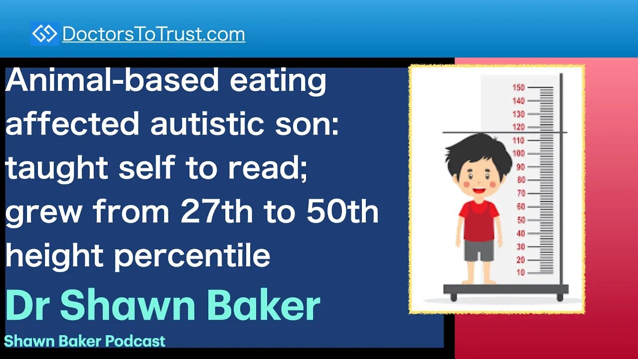 SHAWN BAKER 4a | Carnivore affected autistic son: taught self to read; grew from 27 to 50 percentile