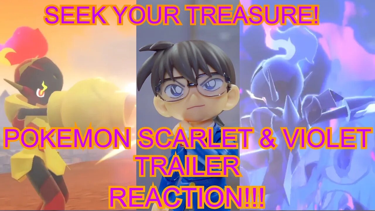 NEW POKÉMON GAMEPLAY TRAILER REACTION! SEEK YOUR TREASURE! POKÉMON SCARLET & POKÉMON VIOLET