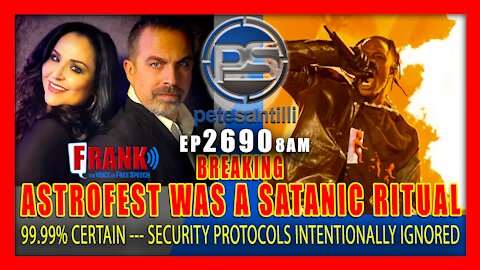 EP 2690-8AM 99.99% CERTAIN - ASTROFEST WAS A SATANIC RITUAL