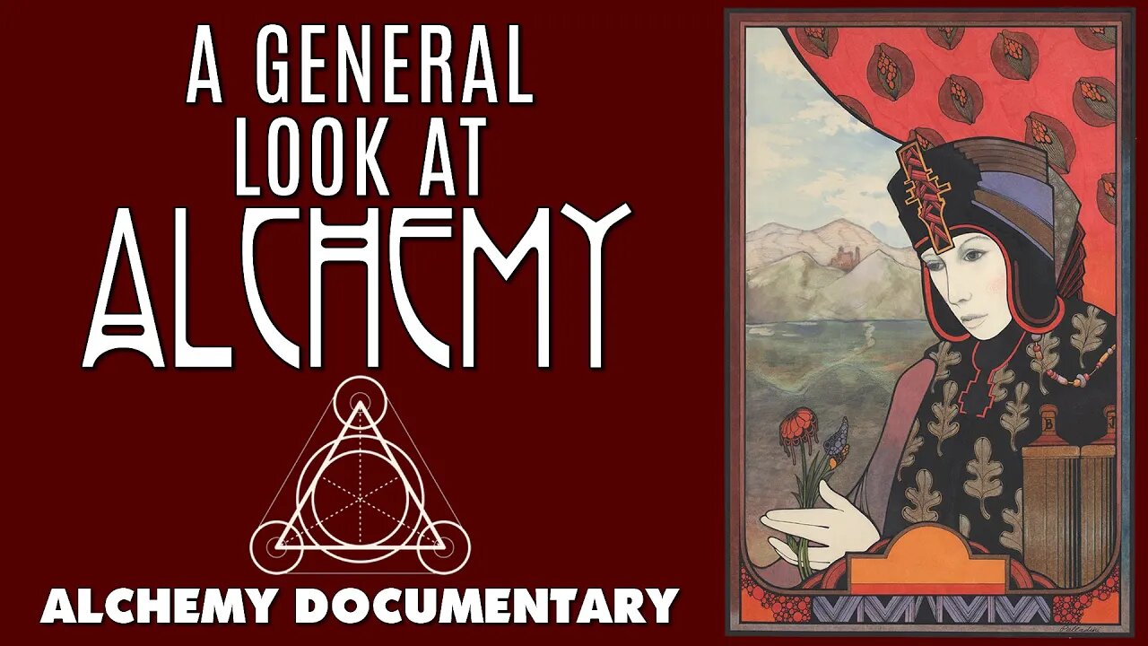 A General Look At Alchemy - Full Documentary and Alchemical Audiobook