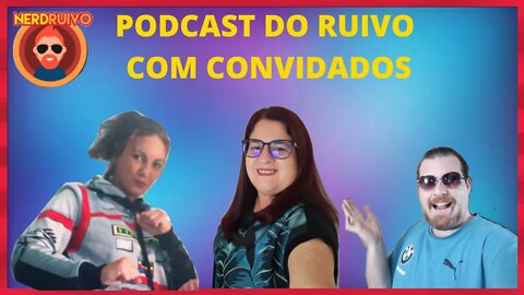 PODCAST DO RUIVO COM CONVIDADOS SOBRE COLEÇÕES DE TUKUSATSU