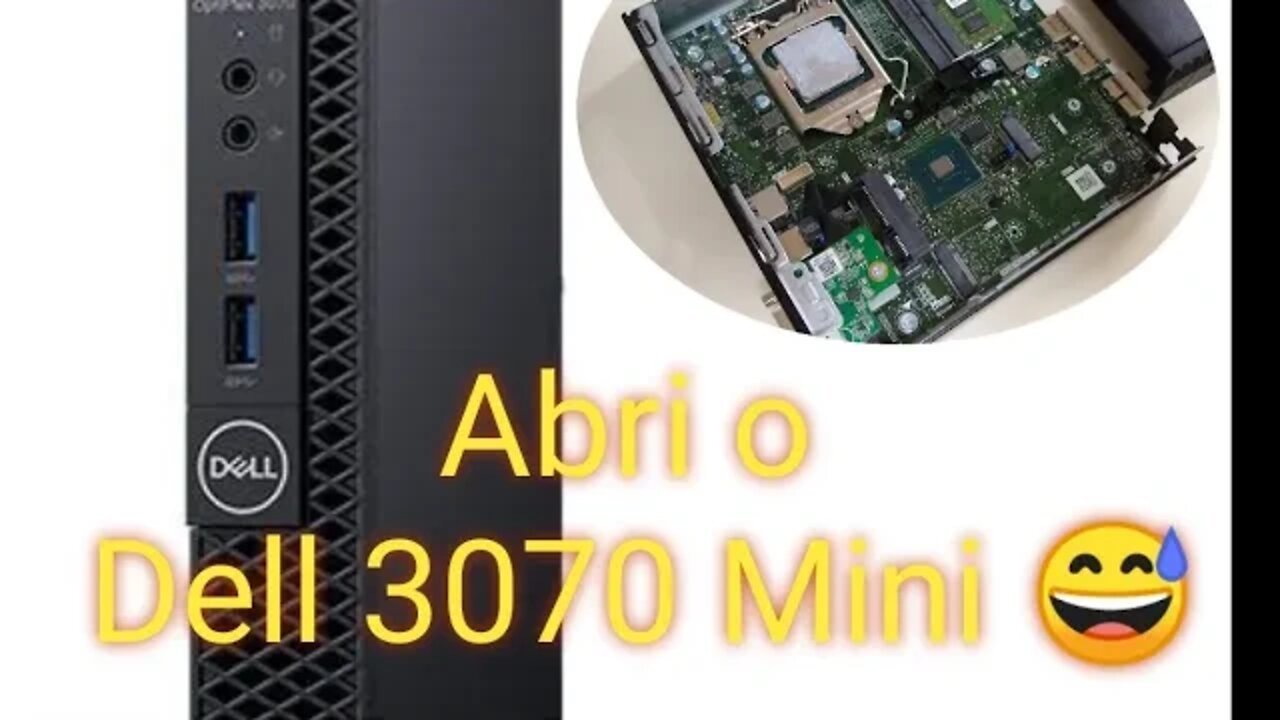 Mostrando por Dentro - DELL OPITPLEX 3070 MINI