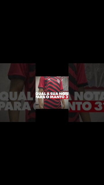 GOSTOU DO NOVO MANTO?? QUAL A SUA NOTA PARA A CAMISA ??