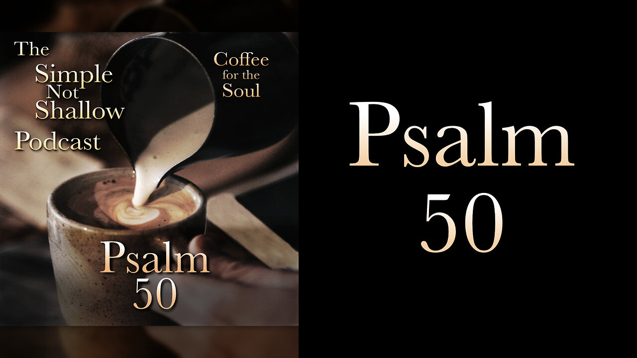 Psalm 50: When Do Religious People Get It Wrong?