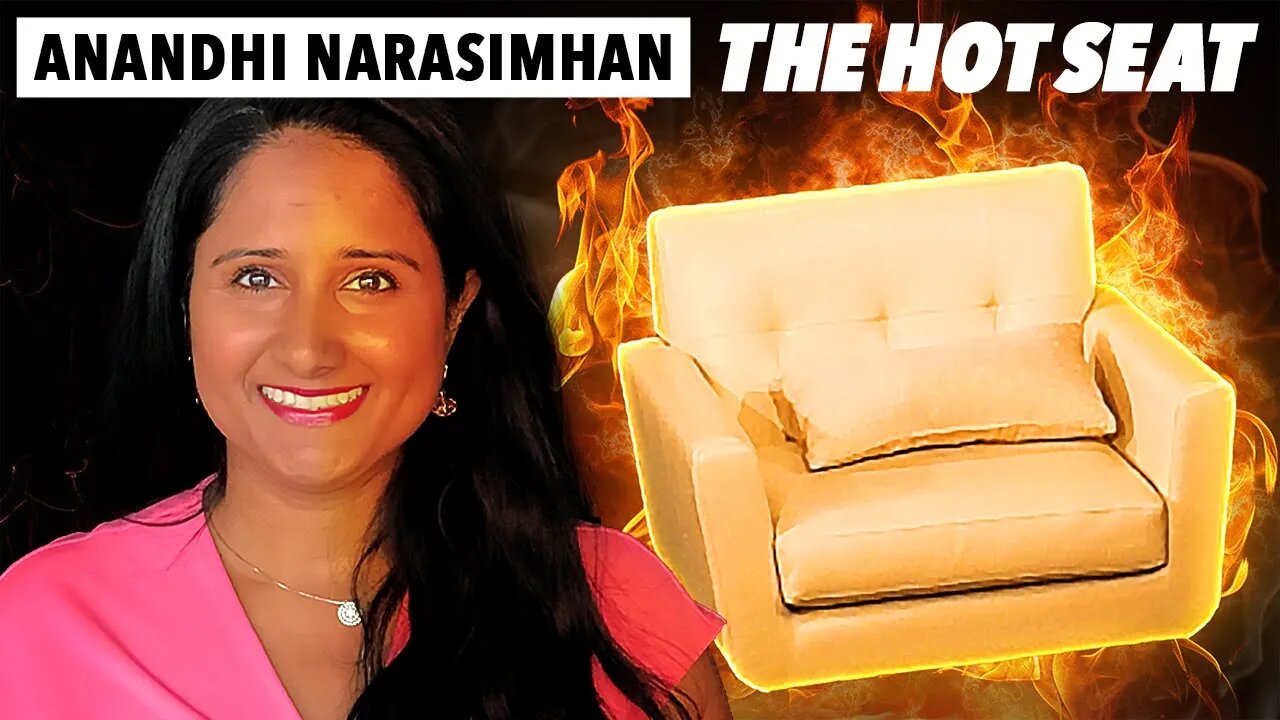 THE HOT SEAT with Dr. Anandhi Narasimhan!