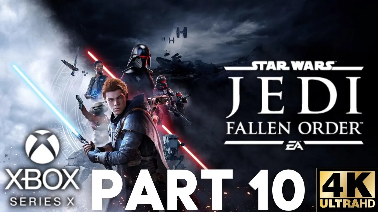 Star Wars Jedi: Fallen Order Gameplay Walkthrough Part 10 | Xbox Series X|S | 4K (No Commentary)