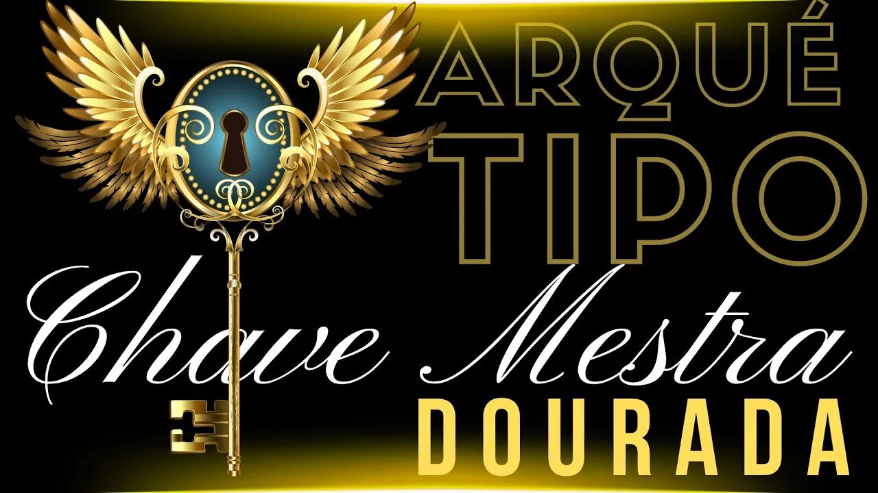 Arquétipo Chave Mestra Dourada - Série Era Dourada