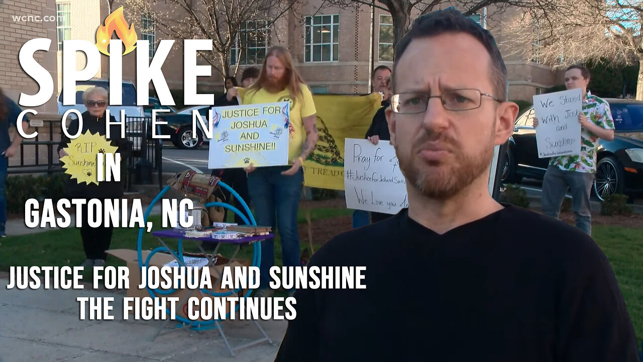 Spike Returns to Gastonia, NC - Justice Still Denied for Joshua Rohrer and Sunshine Rae