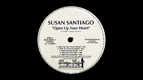 Susan Santiago Open Up Your Heart & You Showed Me